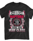 NBA Toronto Raptors Nobody Is Perfect T-Shirt