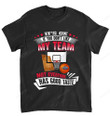 NBA New Orleans Pelicans If You Dont Like My Team T-Shirt