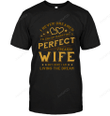 I Never Dreamed I'd End Up Marrying A Perfect Freakin' Wife Shirt Gift For Husband