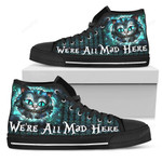 Cat We're All Mad Here High Top Shoes