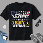 Proud Wife Of A Army Veteran American Flag Military Gift T-Shirt
