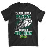 NCAA Oregon Ducks Not Just Papa Also A Fan T-Shirt