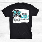 Pcos Awareness And Support Messy Bun Warrior Teal Ribbon Cute T-Shirt