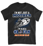 NCAA Utep Miners Not Just Mother Also A Fan T-Shirt
