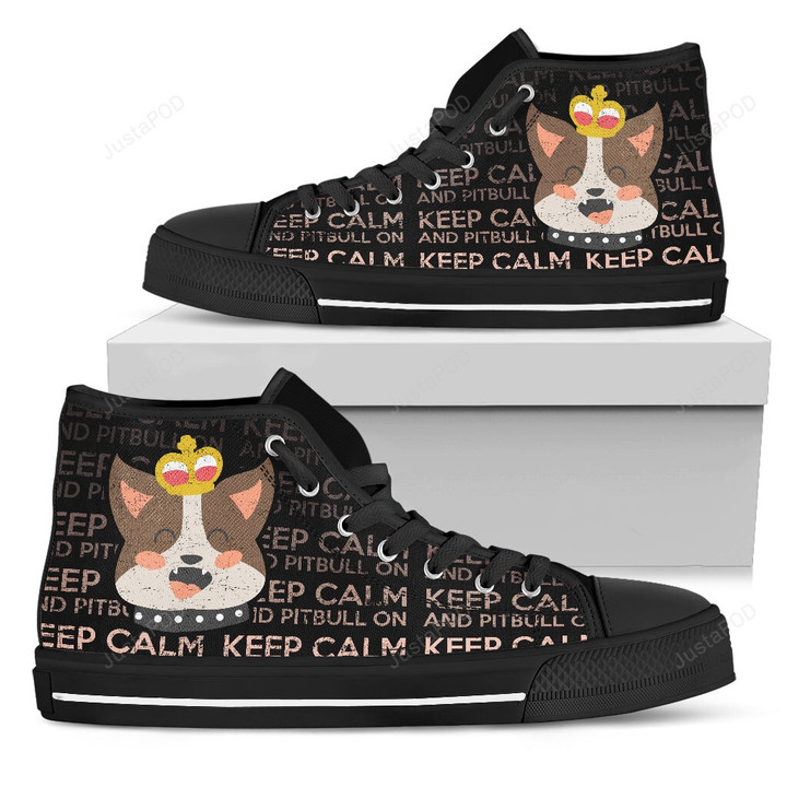 Keep Calm And Pitbull On High Top Shoes