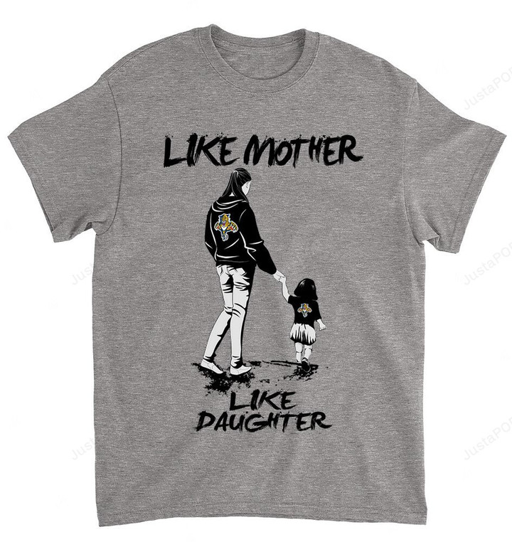 NHL Florida Panthers Like Mother Like Daughter T-Shirt