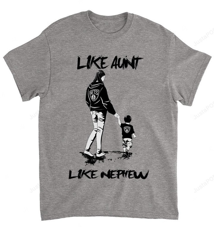 NBA Brooklyn Nets Like Aunt Like Nephew T-Shirt