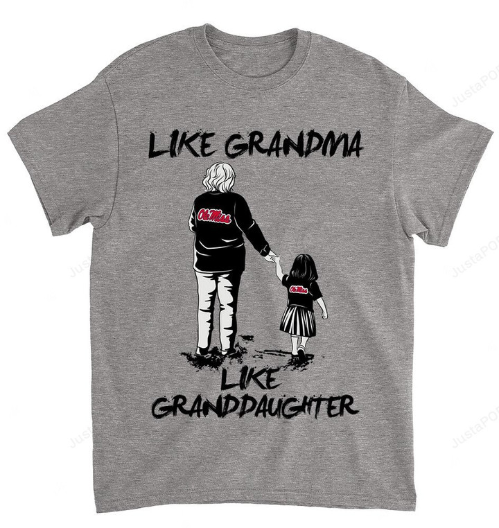 NCAA Ole Miss Rebels Like Grandma Like Granddaughter T-Shirt