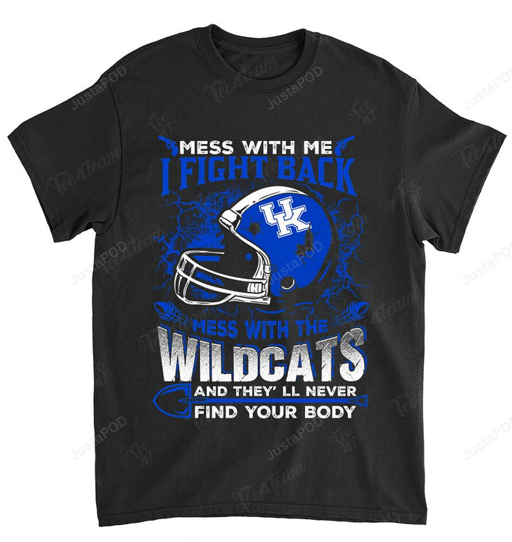 NCAA Kentucky Wildcats Dont Mess With Me T-Shirt