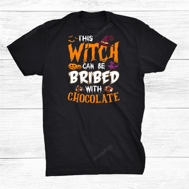 This Witch Can Be Bribed With Chocolate Halloween T-Shirt