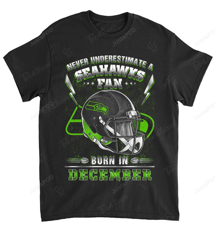 NFL Seattle Seahawks Never Underestimate Fan Born In December 2 T-Shirt