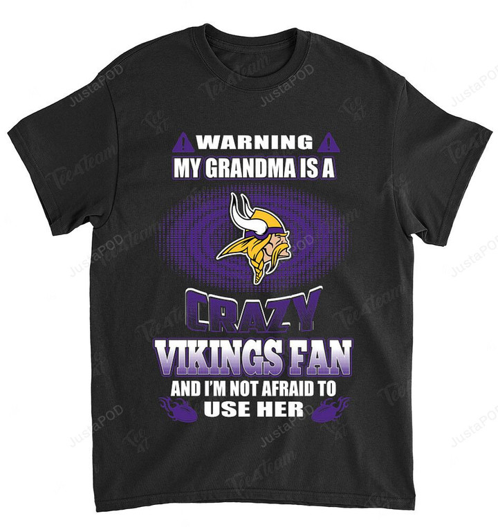 NFL Minnesota Vikings Warning My Grandma Crazy Fan T-Shirt