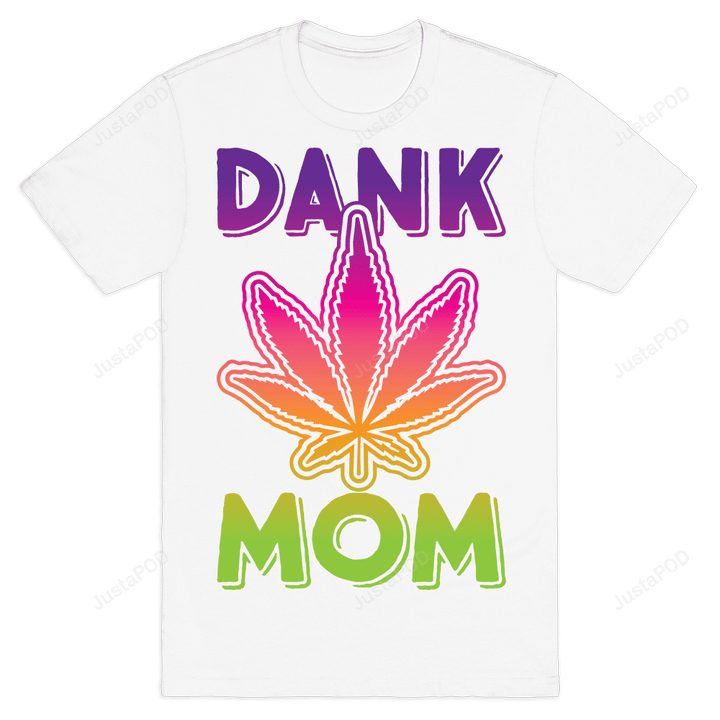 Family Leaf Dank Mom For Mom, On Women’s Day, Mother’s Day, Birthday, Anniversary