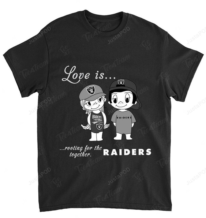 NFL Oakland Raiders Love Is Rooting For The Together T-Shirt