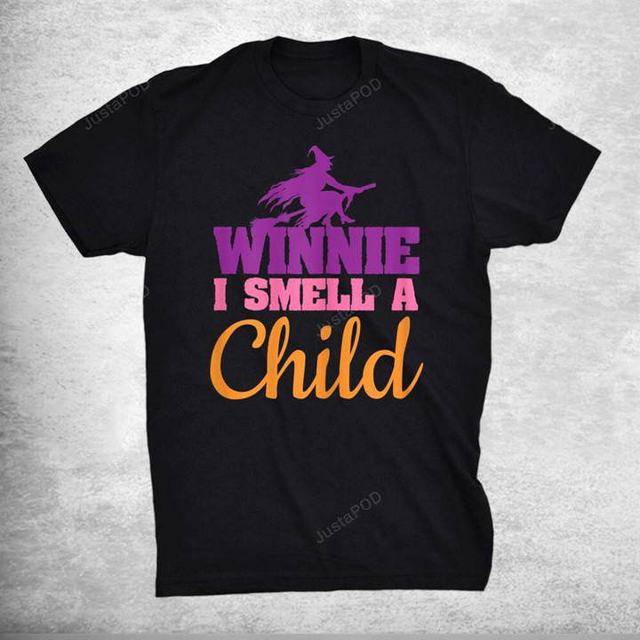 Winnie I Smell A Child T-Shirt