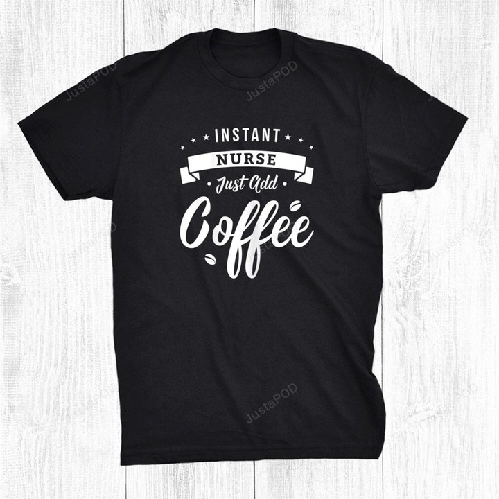 Nurse Idea Funny Coffee Nurses Shirt