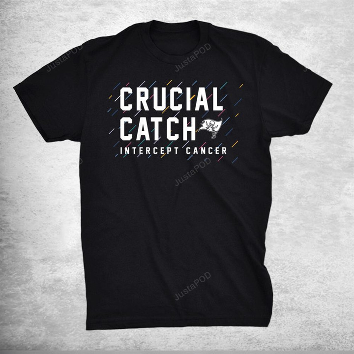 Buccaneers 2021 Crucial Catch Intercept Cancer T-Shirt