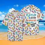 Im Flip Flop Wearin Sun For Kinda Girl Hawaiian Aloha Shirts L - 1