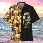 Drink More Beer Aloha Hawaiian Shirts H - 1