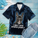 I Only Bite Stupid People Hawaiian Shirt  Unisex  Adult  HW3084 - 1