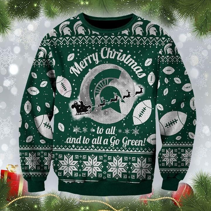 Michigan state spartans to all and to all a go green ugly christmas 3d printed 3D Hoodie Sweater Tshirt