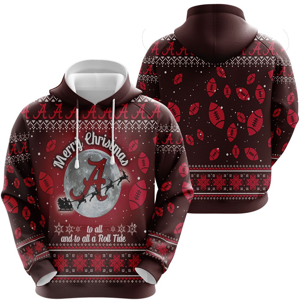 Merry christmas to all and to all a roll tide alabama crimson tide ugly christmas 3d shirt Fleece Hoodie
