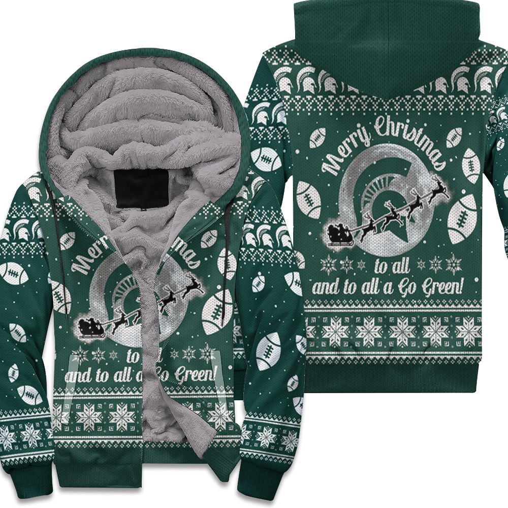 Michigan state spartans to all and to all a go green ugly christmas 3d shirt Fleece Hoodie