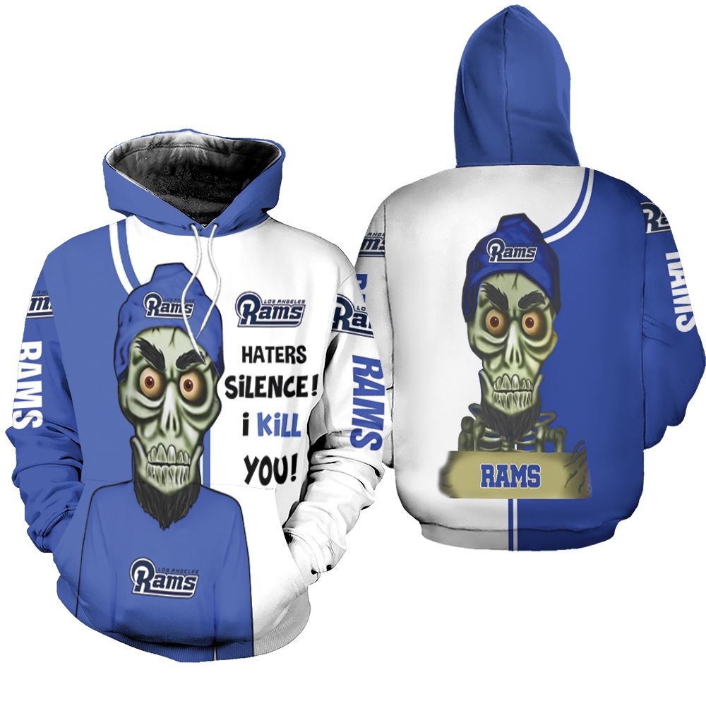 Los Angeles Rams Haters I Kill You 3D Hoodie