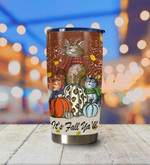 Personalized Its Fall You Al Gift for lover Day Travel Tumbler All Over Print 