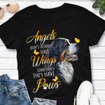 Bernese Angels Don't Always Have Wings Sometimes They have Paws T Shirt Hoodie Sweater