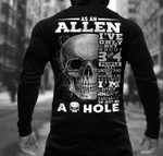 As An Allen I’ve Only Met About 3 Or 4 People That Understand T Shirt Hoodie Sweater