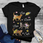 Cats Flowers Live laugh Love Cats T Shirt Hoodie Sweater