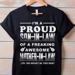 I'm a proud son on law of a freaking awesome mother in law T shirt hoodie sweater
