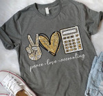 Peace love accounting heart T Shirt Hoodie Sweater