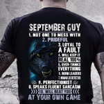 Wolf september guy not one to mess with prideful loyal to a fault will keep it real 100 center T shirt hoodie sweater