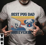 Best pug dad ever T shirt hoodie sweater