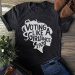 Quote voting like a girl since 1920 T Shirt Hoodie Sweater