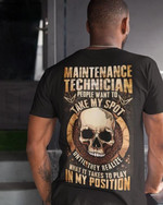 Maintenance Technician People Want To Take My Spot Until They Realize T Shirt Hoodie Sweater