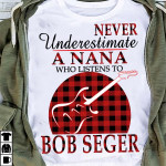 Guitar never understimate a nana who listens to bob seger T shirt hoodie sweater