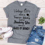 Vintage 1974 smooth as tennessee whiskey sweet as strawberry wine warm as a glass of brandy T Shirt Hoodie Sweater