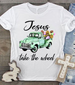 Car jesus take the wheel T shirt hoodie sweater