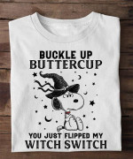 Snoopy buckle up buttercup witch switch T Shirt Hoodie Sweater