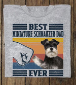 Vintage best miniature schnauzer dad T Shirt Hoodie Sweater