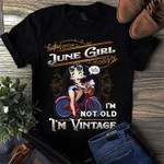 Betty boop june girl i'm not old i'm vintage T Shirt Hoodie Sweater