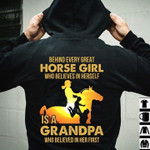 Horse girl who believes in herself is a grandpa T Shirt Hoodie Sweater