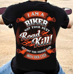 I am a biker not your next road kill get off the phone and open your eyes T Shirt Hoodie Sweater