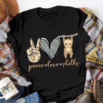 Peace love sloths T Shirt Hoodie Sweater