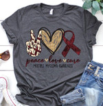 Peace love and cure multiple myeloma awareness T Shirt Hoodie Sweater