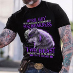 Wolf april guy never mistake my kindness for weakness the beast inside me is sleeping not dead T shirt hoodie sweater