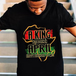 A king was born in april happy birthday to me T shirt hoodie sweater